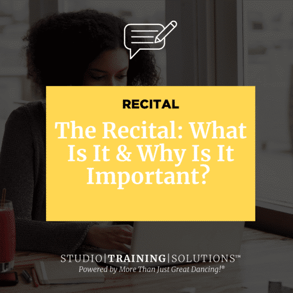 The Recital: What Is It & Why Is It Important?