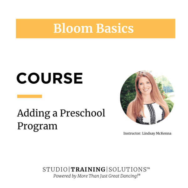 Bloom Basics: Adding a Preschool Program