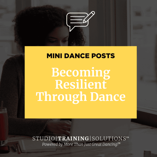 Becoming Resilient Through Dance
