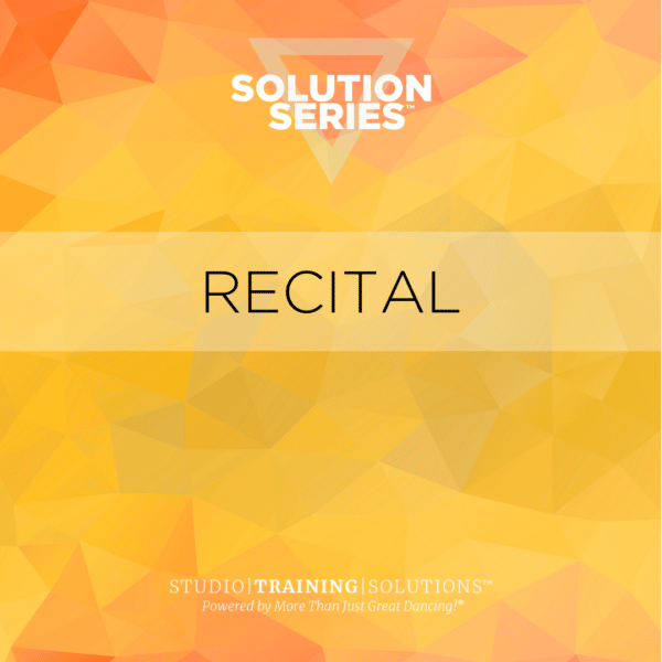 Recital Solution Series Studio Training Solutions™