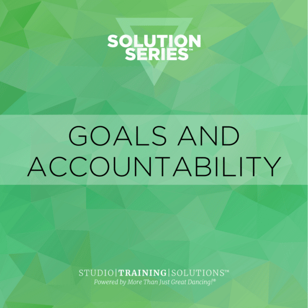 Goals and Accountability Solution Series Studio Training Solutions™