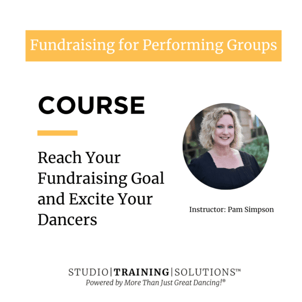 Reach Your Fundraising Goal and Excite Your Dancers